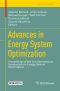 Advances in Energy System Optimization, Proceedings of the 2nd International Symposium on Energy System Optimization