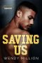 Saving Us: A novel of love and friendship (Northern University Book 1)