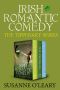 Irish Romantic Comedy--The Tipperary Series box set