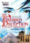 The Firebird Deception