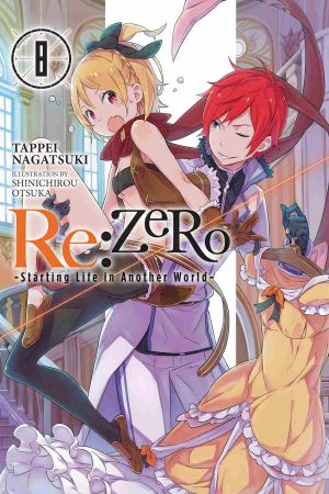 Re:ZERO -Starting Life in Another World-, Vol. 8