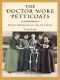 The Doctor Wore Petticoats · Women Physicians of the Old West