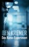 Ben Kremer · Das Koma-Experiment