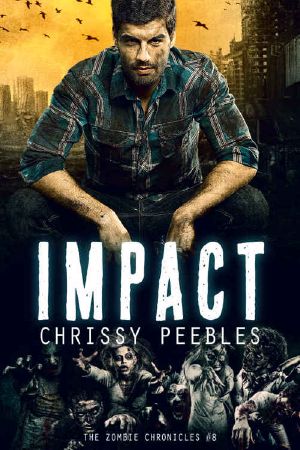 Impact - Book 8 (The Zombie Chronicles)