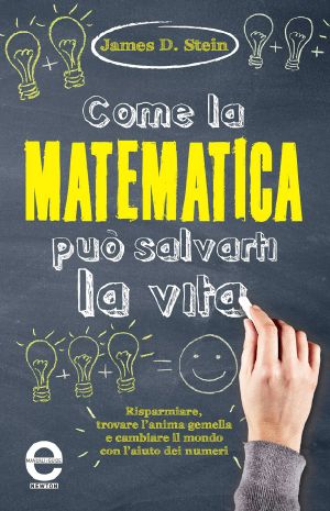 Come la matematica può salvarti la vita