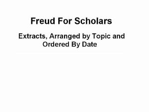 Freud for Scholars