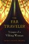 The Far Traveler - Nancy Marie Brown