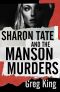 Sharon Tate and the Manson Murders