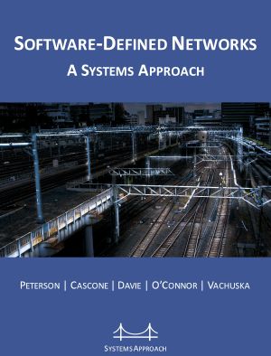 Software-Defined Networks: A Systems Approach