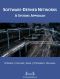 Software-Defined Networks: A Systems Approach