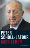 Scholl-Latour Peter · Mein Leben