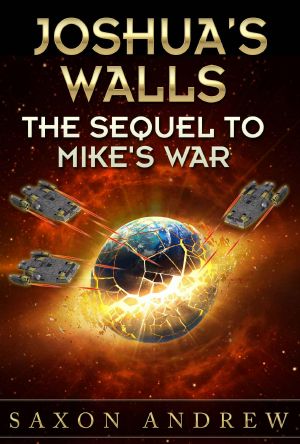 Joshua's Walls · Sequel to Mike's War