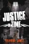 Justice in Time · Girls in Australian Juvenile Detention (Streetkid Industries Book 3)