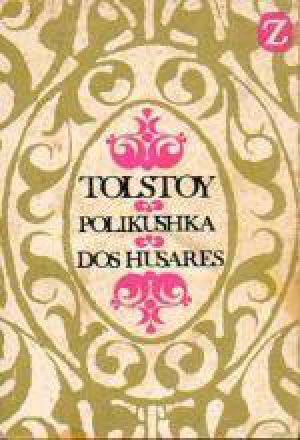 Polikushka. Dos Husares