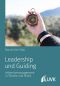 Leadership und Guiding · Adventuremanagement in Theorie und Praxis