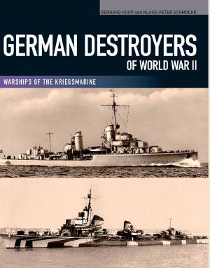 German Destroyers of World War II · Warships of the Kriegsmarine