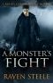 A Monster's Fight · A Gritty Urban Fantasy Novel (Rouen Chronicles Book 7)