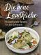 Die neue Landküche