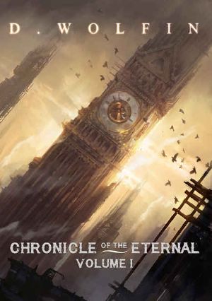 Chronicle of the Eternal · Volume 1