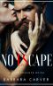 No Escape · Dark Romance Novel