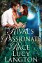 A Rivals’ Passionate Race · A Historical Regency Romance Book