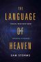 The Language of Heaven