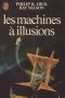 Les machines a illusions