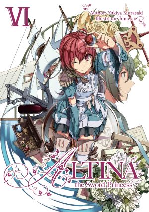 Altina the Sword Princess - Volume 06