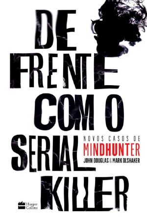 De Frente Com O Serial Killer