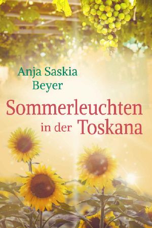 Sommerleuchten in der Toskana