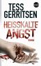 Heißkalte Angst · DerAnruf kam nach Mitternacht / Angst in deinen Augen / Sag niemals STIRB / Gefährliche Begierde