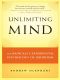 Unlimiting Mind · the Radically Experiential Psychology of Buddhism