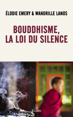 Bouddhisme, la loi du silence