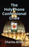 The HolyPhone Confessional Crisis