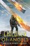 Children of Angels (Sentenced to War Book 2)