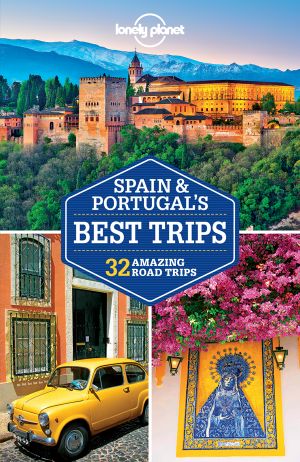 Spain & Portugal's Best Trips