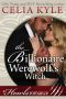 The Billionaire Werewolf's Witch (Paranormal Shifter Witch Romance) · Howls Romance