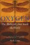 Oxygen · the Molecule That Made the World (Popular Science)