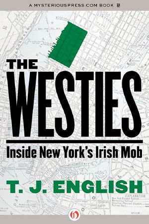 The Westies · Inside New York's Irish Mob