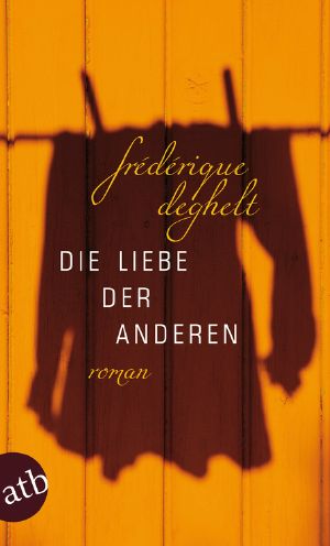 Die Liebe der anderen
