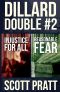 Dillard Double #2 · Injustice for All & Reasonable Fear