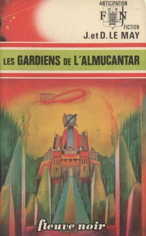 Les Gardiens De L'Almucantar