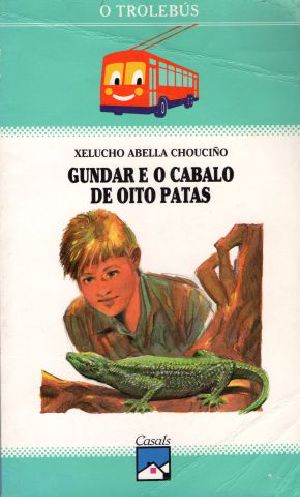 Gundar E O Cabalo De Oito Patas (GAL)