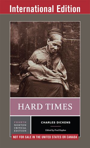 Hard Times · 4th Edition (Norton Critical Editions)