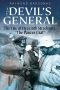 The Devil's General · the Life of Hyazinth Graf Strachwitz - the "Panzer Graf"