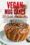 Vegan Mug Cakes