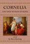 Cornelia- the First Woman of Rome