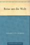 Reise um die Welt