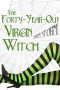 The Forty-Year-Old Virgin Witch (Aggie's Boys Book 1)