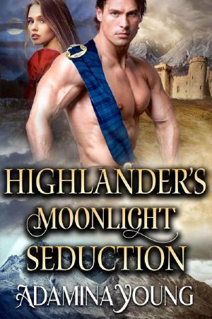 Highlander's Moonlight Seduction (Scottish Medieval Historical Romance)